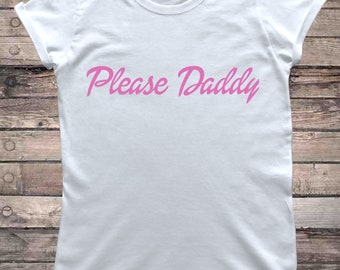 S’il vous plaît papa DDLG Ladies T-Shirt