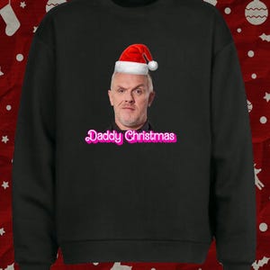 Greg Davies Daddy Christmas Rolig Jul Unisex Tröja