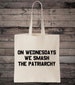 Feminist On Wednesdays We Smash The Patriarchy Feminism Cotton Shopping Tote Bag 