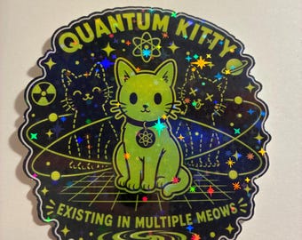 Quantum Kitty Holographic Sticker | Cute Green Space Cat Vinyl Decal | Sci-Fi Cat Sticker | Nerd Gift | Cosmic Kawaii Laptop Water Bottle