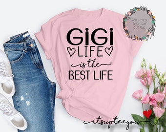 Free Free 78 Gigi Life Svg SVG PNG EPS DXF File