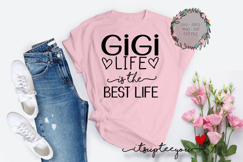 Free Free 136 Gigi Life Svg SVG PNG EPS DXF File