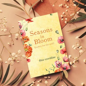 四季折々の花: 自然と生命の循環を讃える詩集