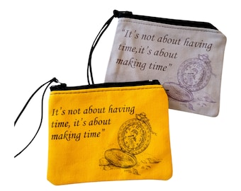 Zippered Canvas Coin Purse with Graphic, Quote and leather pull