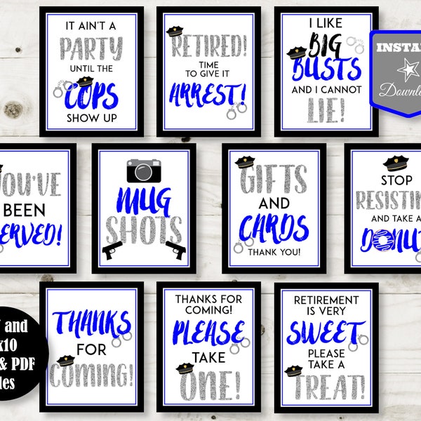 INSTANT DOWNLOAD Black and Blue Police 5x7 & 8x10 Retirement Party Sign Package / Police Collection / Item #4300