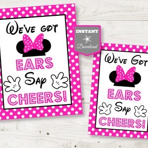INSTANT DOWNLOAD Hot Pink Mouse 5x7 and 8x10 We&#39;ve Got Ears, Say Cheers Printable Party Sign / Hot Pink Mouse Collection / Item #1705