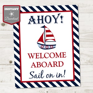 INSTANT DOWNLOAD Nautical Printable 8x10 Ahoy! Welcome Aboard, Sail On In! Sign / Nautical Collection / Item #615