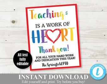 INSTANT DOWNLOAD Editable 8x10 Teaching is a Work of Heart Sign / Teacher Appreciation / PTO / Beginning of School / Item #806