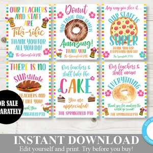 May include: Set of 6 printable teacher appreciation signs with a summer theme. The signs feature colorful backgrounds with various food illustrations and text such as "Our teachers and staff are Tiki-rific", "Donut know our staff's amazing", "Our staff is super", "There is no substitute", "Our teachers and staff take the cake", and "Our teachers and staff mean everything".