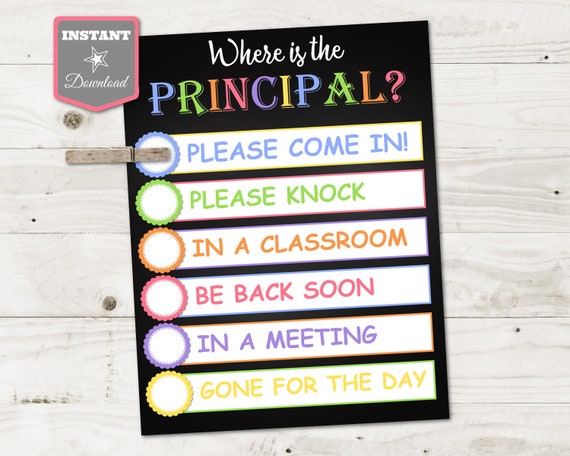 INSTANT DOWNLOAD Printable 8.5"x11" Where is the Principal Door Sign