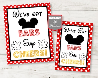 INSTANT DOWNLOAD Printable Mouse We&#39;ve Got Ears, Say Cheers 5x7 or 8x10 Party Sign / Mouse Classic Collection / Item #1521