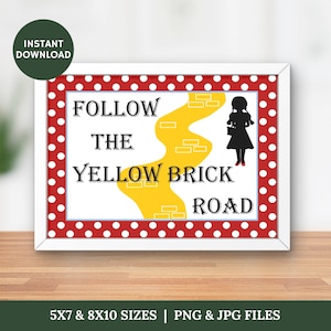 Letrero imprimible inspirado en Oz "Sigue el camino de baldosas amarillas" de 5x7 y 8x10 para fiestas, cumpleaños, baby shower, eventos, colección Oz, artículo n.° 109