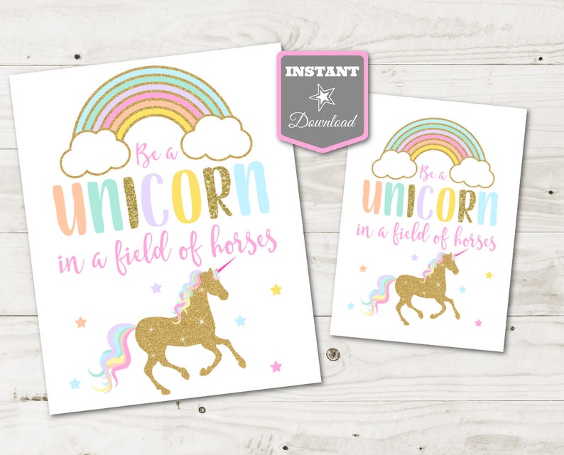 INSTANT DOWNLOAD Unicorn Printable 5x7 and 8x10 Be a Unicorn in a Field of Horses Party Sign / Glitter Unicorn Collection / Item 3510 image 1