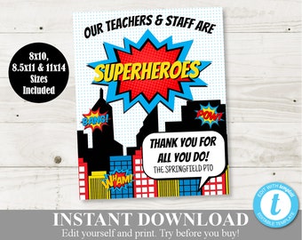 INSTANT DOWNLOAD Editable 8.5x11 Superhero Teacher Appreciation Week Sign / Staff Appreciation / PTO /School / Item #805