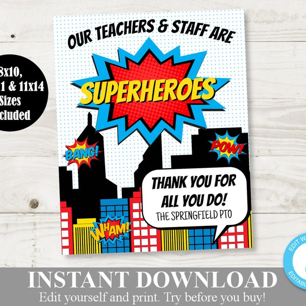 INSTANT DOWNLOAD Editable 8.5x11 Superhero Teacher Appreciation Week Sign / Staff Appreciation / PTO /School / Item #805