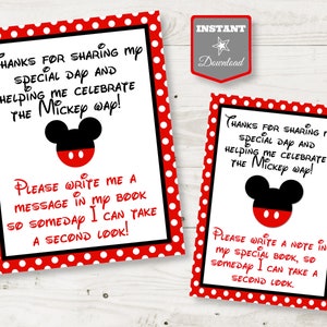 May include: Two printable cards with red and white polka dot borders. The cards feature a black and red Mickey Mouse character and the text "Thanks for sharing my special day and helping me celebrate the Mickey way! Please write me a message in my book so someday I can take a second look!"