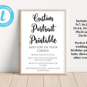 May include: A framed white print with black calligraphy text that reads "Custom Portrait Printable." The print includes text about editable features and size options. The frame is a light wood color, and the background is a white wall.