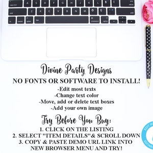 Puede incluir: Un ordenador port&aacute;til blanco con un teclado negro y un panel t&aacute;ctil blanco. La pantalla est&aacute; apagada y el port&aacute;til est&aacute; sobre una superficie blanca. El texto en la pantalla dice "Divine Party Designs NO FONTS OR SOFTWARE TO INSTALL! -Edit most texts -Change text color -Move, add or delete text boxes -Add your own image Try Before You Buy: 1. CLICK ON THE LISTING 2. SELECT "ITEM DETAILS" & SCROLL DOWN 3. COPY & PASTE DEMO URL LINK INTO NEW BROWSER MENU AND TRY!" Hay un bol&iacute;grafo rosa con lunares negros a la derecha del port&aacute;til.