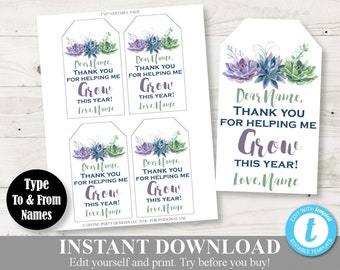 INSTANT DOWNLOAD Printable 3&quot;x5&quot; Editable Succulent Thank You for Helping Me Grow This Year Tags / Teacher Appreciation / Item #810