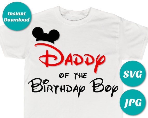 Download Instant Download Classic Mouse Daddy Of The Birthday Boy Printable Iron On Transfer Svg Cutting File Shirt Family Birthday Shirt By Divine Party Designs Catch My Party