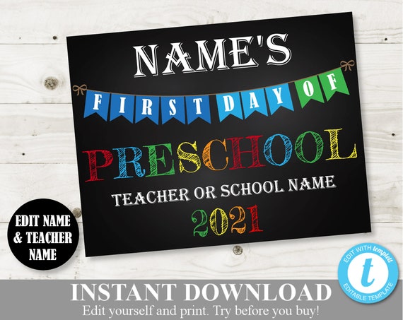 Instant Download Editable First Day Of Preschool School Printable Sign Type Any Name Teacher Name Date Back To School 21 By Divine Party Designs Catch My Party