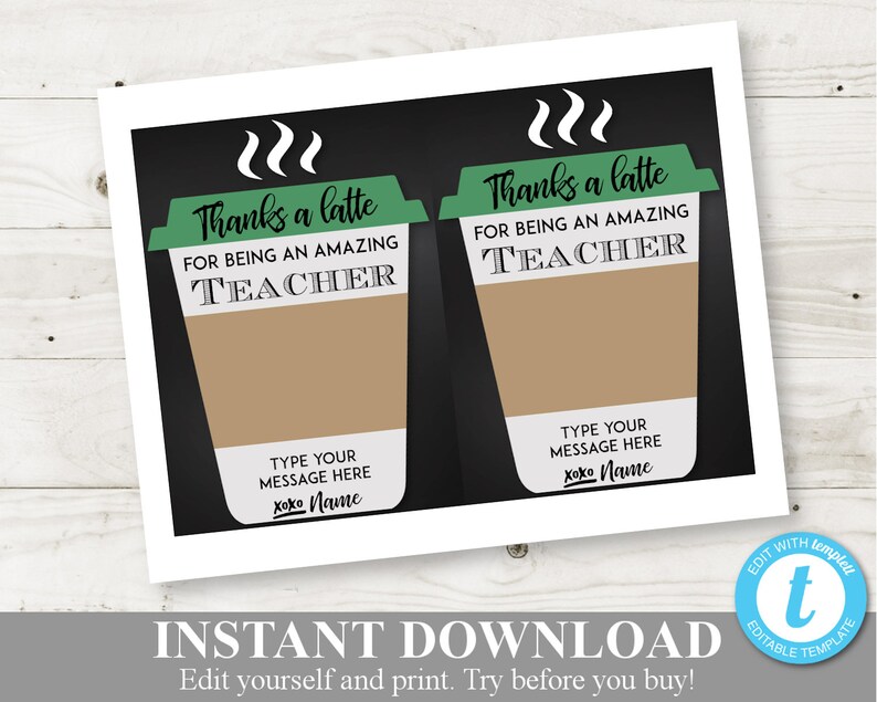 INSTANT DOWNLOAD Editable 5x7 Thanks a Latte for Being an Amazing ...