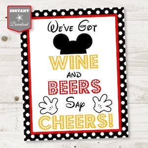 INSTANT DOWNLOAD Printable Mouse 5x7 and 8x10 We&#39;ve Got Wine and Beers, Say Cheers Printable Party Sign /Classic Mouse Collection/Item #3440