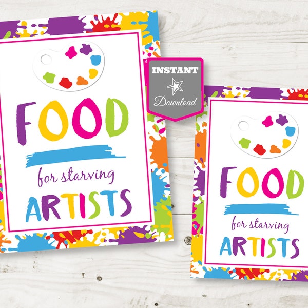 INSTANT DOWNLOAD Printable Art 5x7 and 8x10 Food for Starving Artists Party Sign / Painting / Art Party Collection / Item #2818