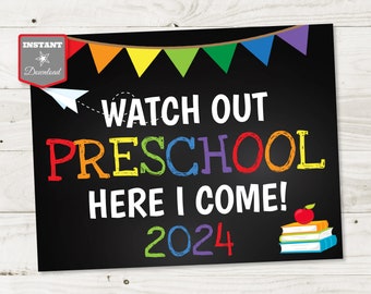 INSTANT DOWNLOAD Watch Out Preschool Here I Come 8.5"x11" Printable Back to School Sign / 2024/ Photo Prop / School Collection / Item #3965