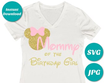 INSTANT DOWNLOAD Mommy of the Birthday Girl Printable Iron On Transfer / SVG Cutting File / T-shirt / Family Shirts / Item #2508