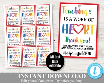 INSTANT DOWNLOAD Editable 3.5"x2.5" Teaching is a Work of Heart Tags / Teacher Appreciation / PTO / School / Item #811