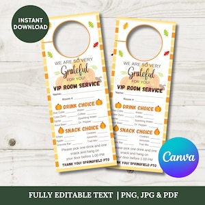 May include: Two door hangers with a pumpkin theme. The text reads "We are so very grateful for you! VIP Room Service." Includes drink and snack choice options. The words "Instant Download" are in a green circle.