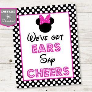 INSTANT DOWNLOAD Hot Pink Mouse 8x10 We&#39;ve Got Ears Say Cheers Printable Party Sign / Hot Pink Mouse Collection / Item #1712