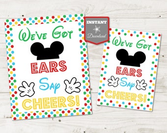 INSTANT DOWNLOAD Printable Mouse Clubhouse 5x7 and 8x10 We've Got Ears Say Cheers Party Sign / Clubhouse Collection / Item #1611