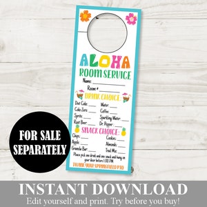 May include: A blue and yellow door hanger with the text "ALOHA ROOM SERVICE" and a list of drink and snack choices. The text "FOR SALE SEPARATELY" is on a black circle.
