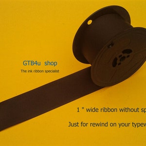 Ink Ribbon wide = 25 mm ( 1 inch),  Length = 6 mtr ( 19 feet ), special for Remington and Wellington No.2 typewriters.