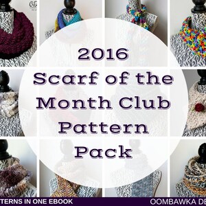CROCHET PATTERN: 2016 Scarf of the Month Club Pattern Pack