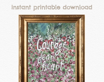 Courage Dear Heart DIGITAL DOWNLOAD