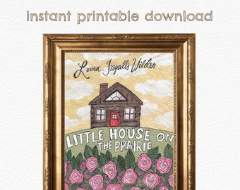 Little House on the Prairie DIGITAL DOWNLOAD Literary Art Print
