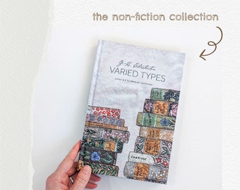 Varied Types by GK Chesterton - The Non-Fiction Collection