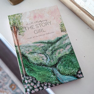 The Story Girl by LM Montgomery The Out of Print Collection image 2