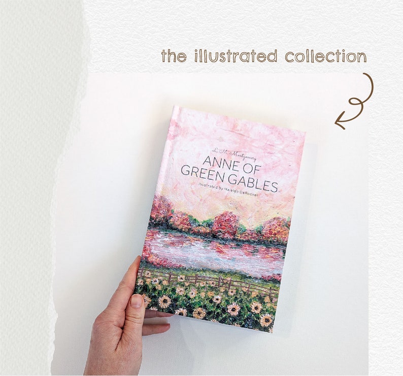 ILLUSTRATED Anne of Green Gables by LM Montgomery, Illustrated by Haleigh DeRocher image 1