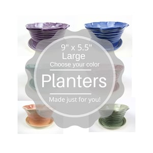 May include: Set of four ceramic planters in different colors, each with a ruffled rim and a matching saucer. The planters are 9 inches in diameter and 5.5 inches tall. The text "9" x 5.5" Large Choose your color Planters Made just for you!" is displayed on a white background.