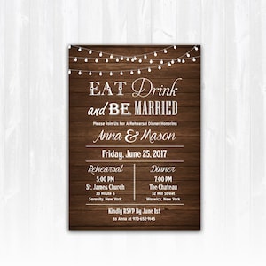 Eat Drink and Be Married Rehearsal Dinner Invitation DIY PRINTABLE Digital File or Print (+) Wedding Rehearsal Invitation Rehearsal Invite