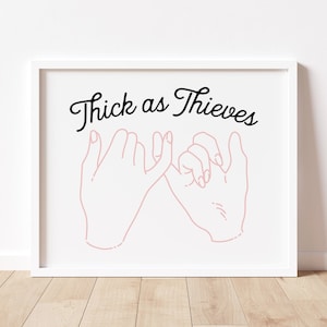 Thick as Thieves Wall Art Print / Sisters and Best Friends Wall Art / Modern Toddler Kids Room Decor / Digital Printable Wall Art / image 1