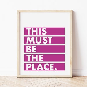 This Must Be The Place Print: Pink Kids Room Decor (Digital Download)