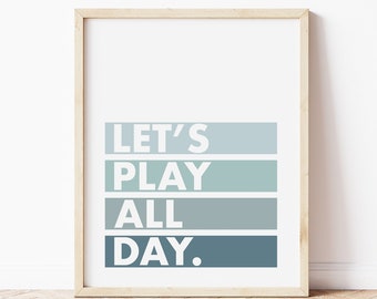 Let's Play All Day Wall Art Print • Blue Ombre Wall Art for Boys Bedroom • Modern Toddler Kids Room Decor • Digital Printable Wall Art