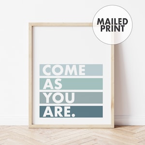Come As You Are Art Print • Sztuka ścienna do pokoju chłopca • Nowoczesny wystrój pokoju dziecięcego • Wydrukowano i wysłano