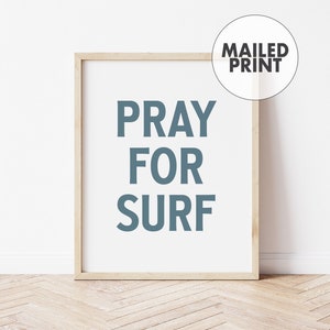 Ore por el arte de pared impreso en surf • Decoración moderna de guardería de playa • Arte de surf para niños moderno • Diseño de océano impreso y enviado por correo Arte de palabras de bloque simple