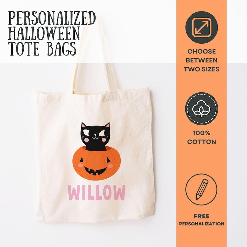 May include: A white tote bag with a black cat inside a jack-o'-lantern. The bag has the name "WILLOW" printed in pink letters. The bag is made of 100% cotton and is available in two sizes.